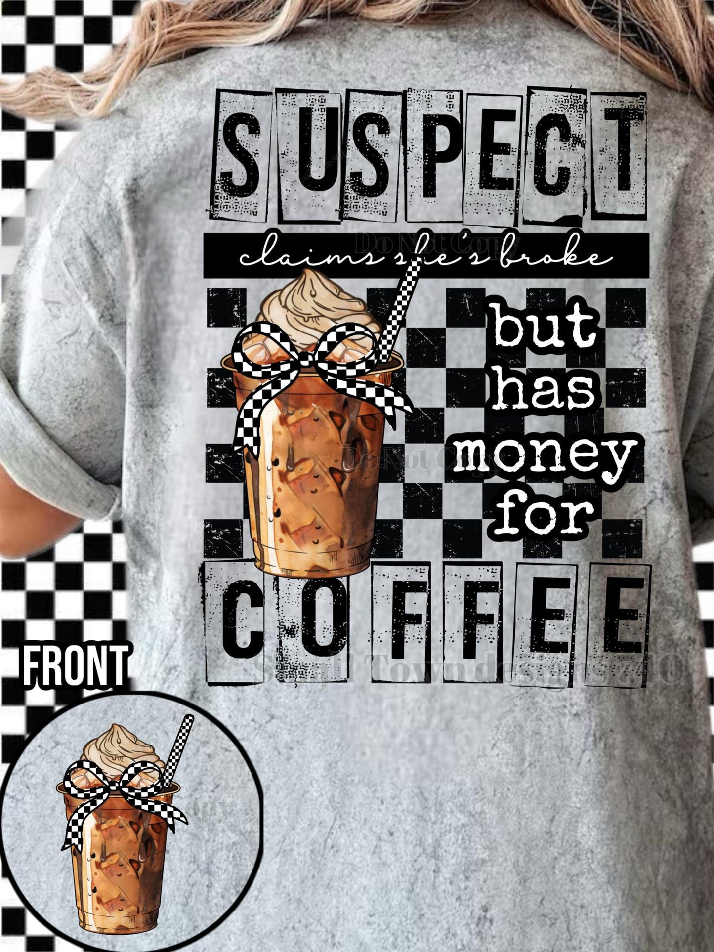 Suspect has money for coffee w/ pocket DTF/Sublimation Transfers