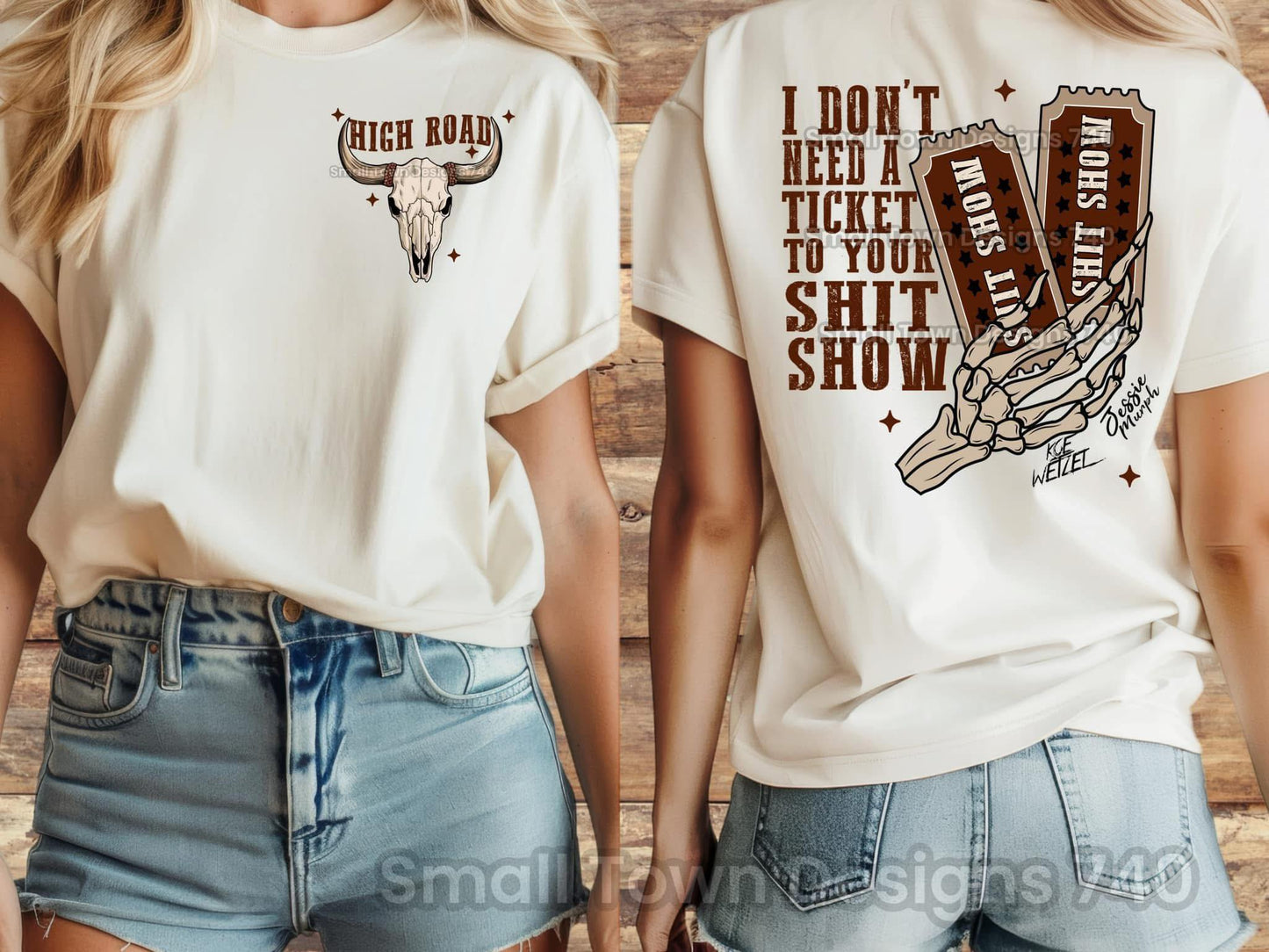 I don't need a ticket to your shit show DTF/Sublimation Transfers