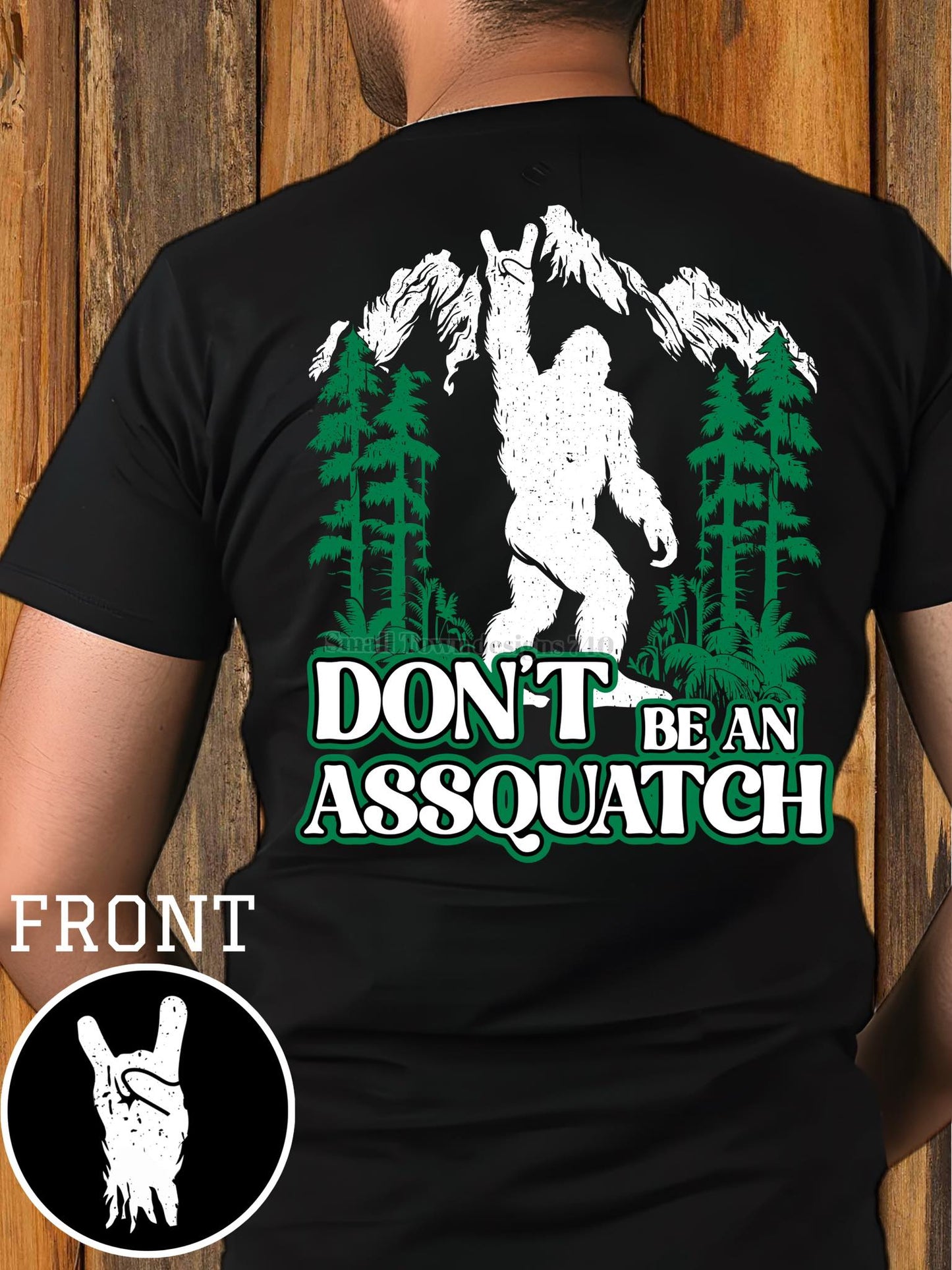 Don't be an assquatch DTF/Sublimation Transfers