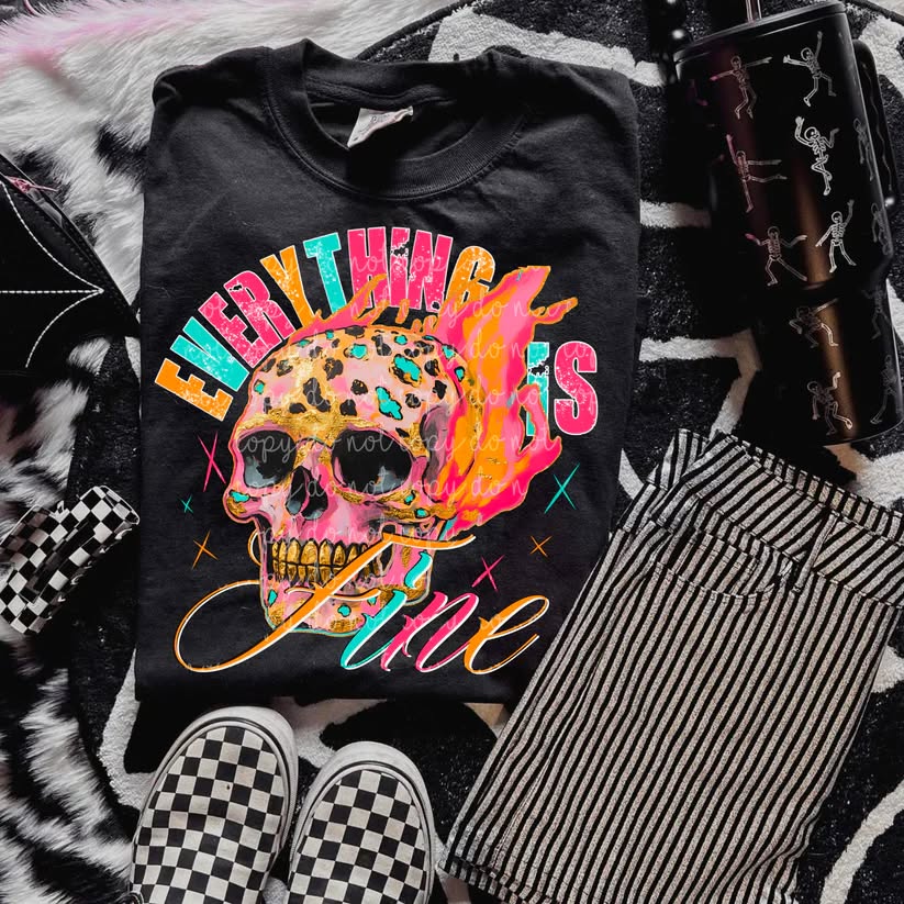 Everything is fine DTF Transfer