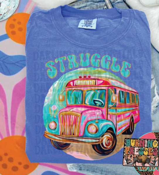 Struggle Bus DTF Transfer