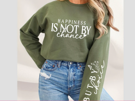 SS9 Happiness is not by chance But by choice Print Transfer