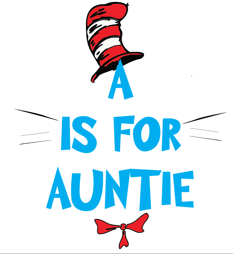 A is for Auntie
