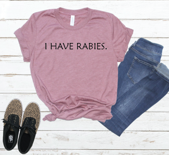 3817 I have Rabies DTF/Sublimation Transfer