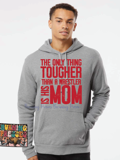 955  The only thing tougher than a wrestler is his mom DTF/Sublimation Transfer