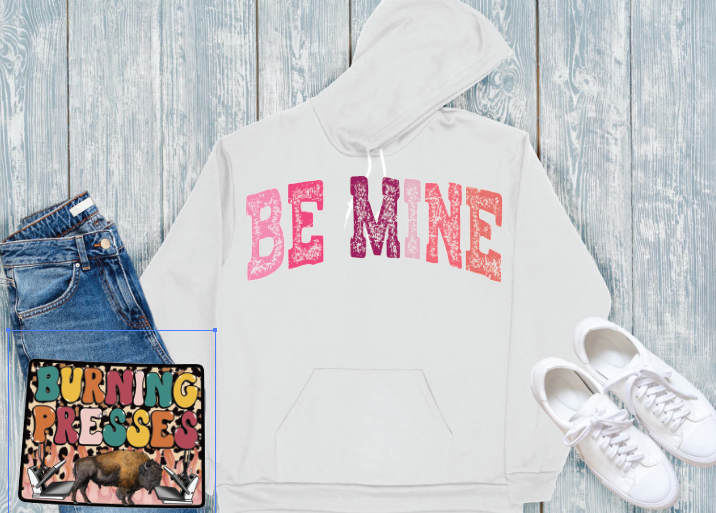 1023 BE MINE DTF/Sublimation Transfer