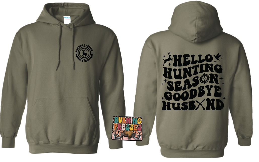 1914 Hello Hunting Season Goodbye Husband in white or black DTF/Sublimation Transfer