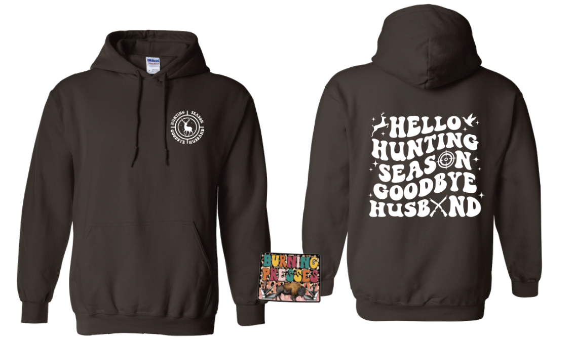 1914 Hello Hunting Season Goodbye Husband in white or black DTF/Sublimation Transfer