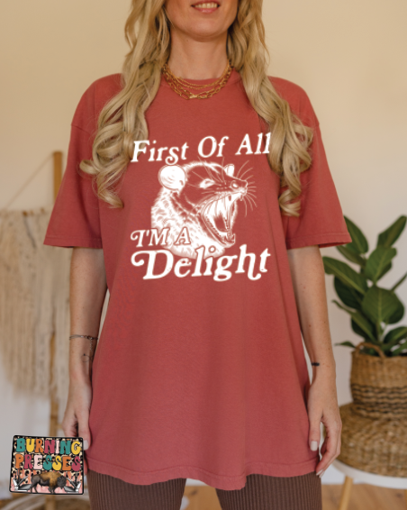 1886 First of all I am a Delight DTF/Sublimation Transfer