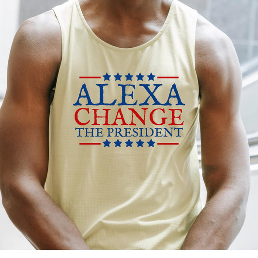 1717 Alexa change the president DTF/Sublimation