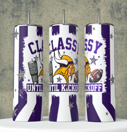 K12 Classy until Kickoff Minnesota football Sublimation Transfer for Tumbler