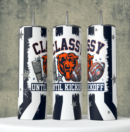 K18 Classy until Kickoff Chicago football Sublimation Transfer for Tumbler