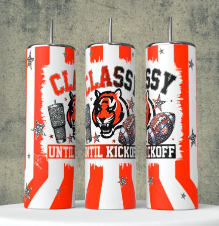 K19 Classy until Kickoff Cincinnati football Sublimation Transfer for Tumbler