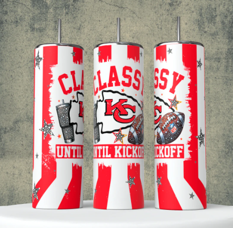 K23 Classy until Kickoff Kansas City football Sublimation Transfer for Tumbler