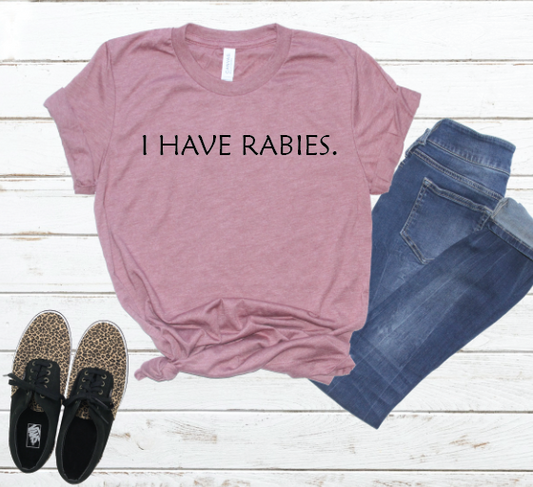 3817 I have Rabies DTF/Sublimation Transfer