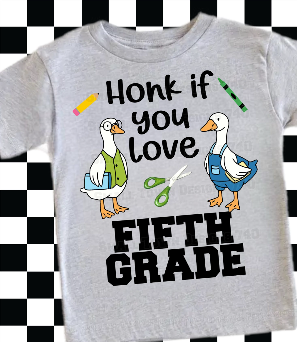 Honk if you love School pick your grade DTF Transfers