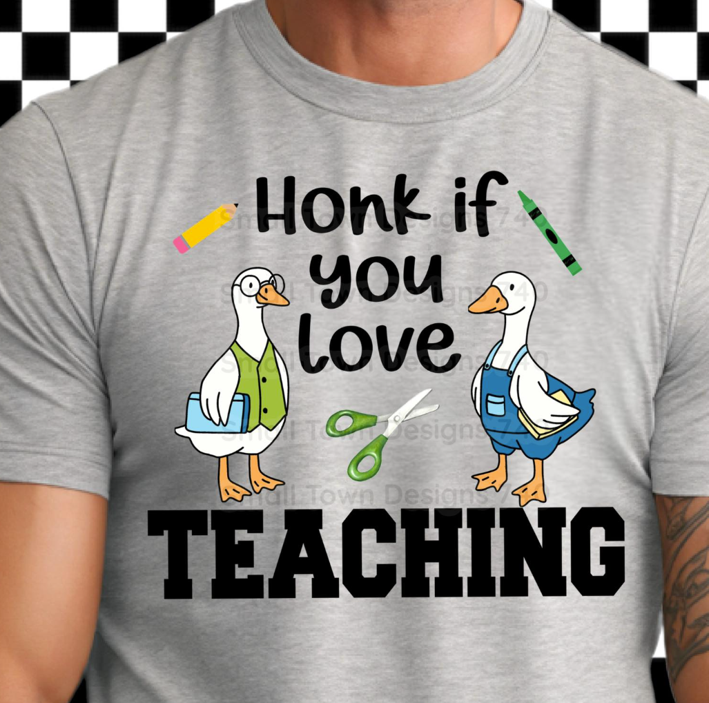 Honk if you love School pick your grade DTF Transfers