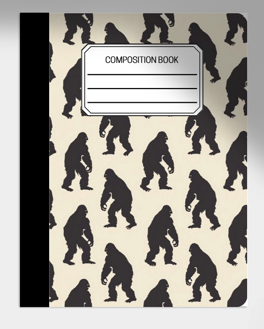 Big Foot Composition Notebook or Print do It yourself