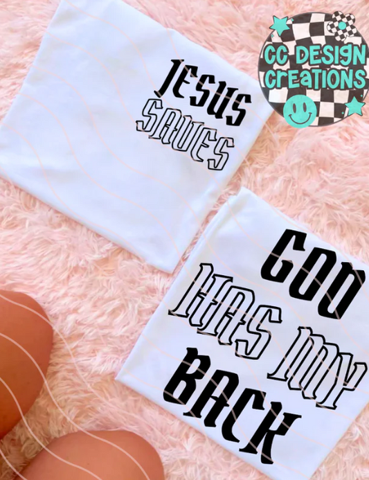 Jesus Saves GOD has my back DTF Transfer