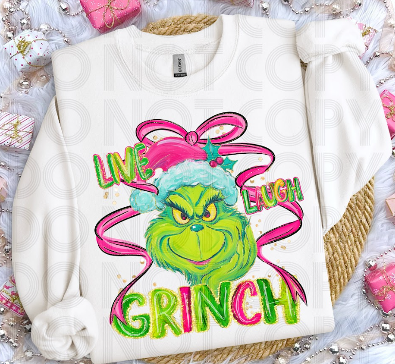 Live Laugh Grinch DTF Transfer