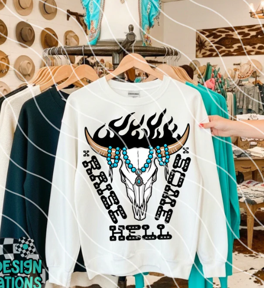 Raise some Hell DTF Transfer