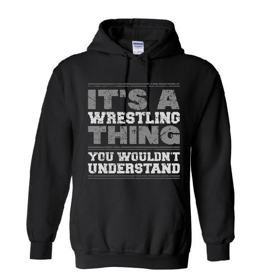 It's a wrestling thing you wouldn't understand DTF Transfer