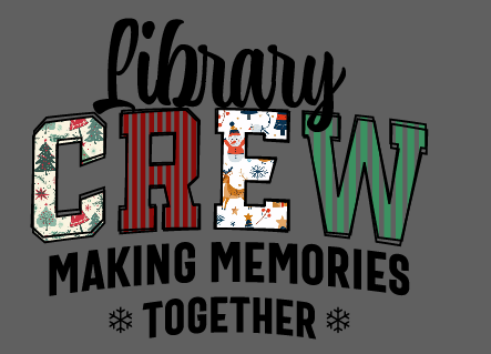 Art or Library Crew Christmas DTF Transfer