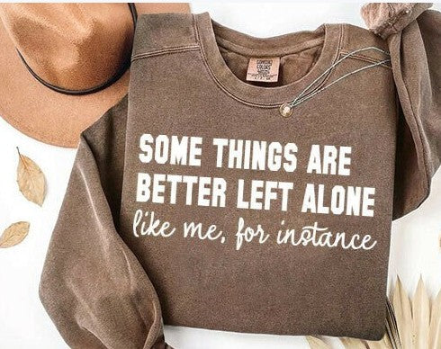 Some things are better left alone like me, for instance DTF Transfer