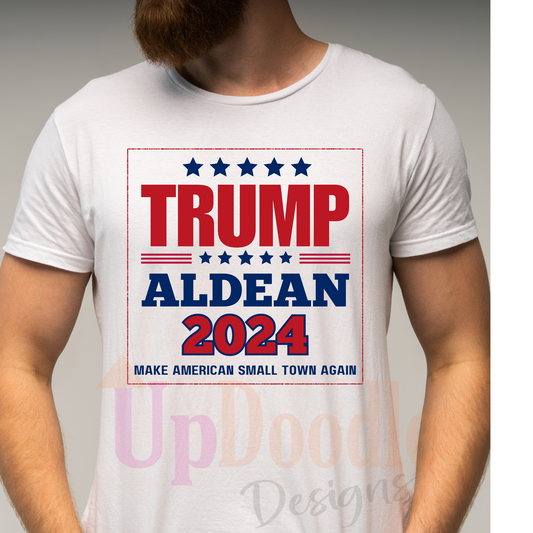 TRUMP ALDEAN 2024 SMALL TOWN AMERICA Country Western Music SAYINGS TV RTP DTF TRANSFERS UP