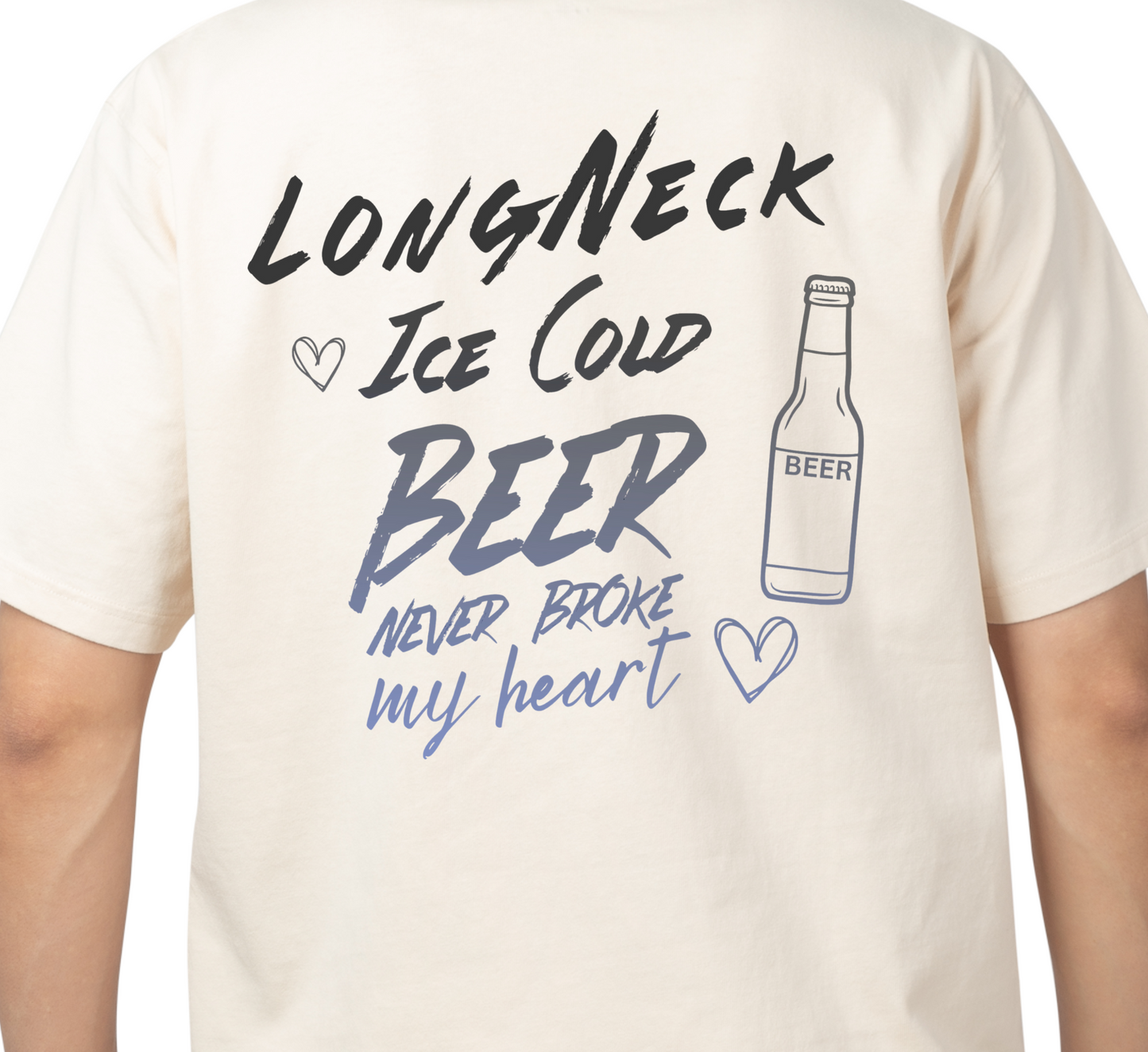 LONG NECK ICE COLD BEER NEVER BROKE MY HEART SAYINGS Transfer