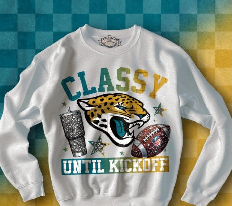 C17 Classy Until Kickoff Jacksonville Football Sublimation/DTF Transfer