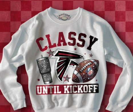 C19 Classy Until Kickoff Atlanta Football Sublimation/DTF Transfer