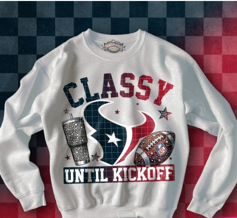 C5 Classy Until Kickoff Houston Football Sublimation/DTF Transfer