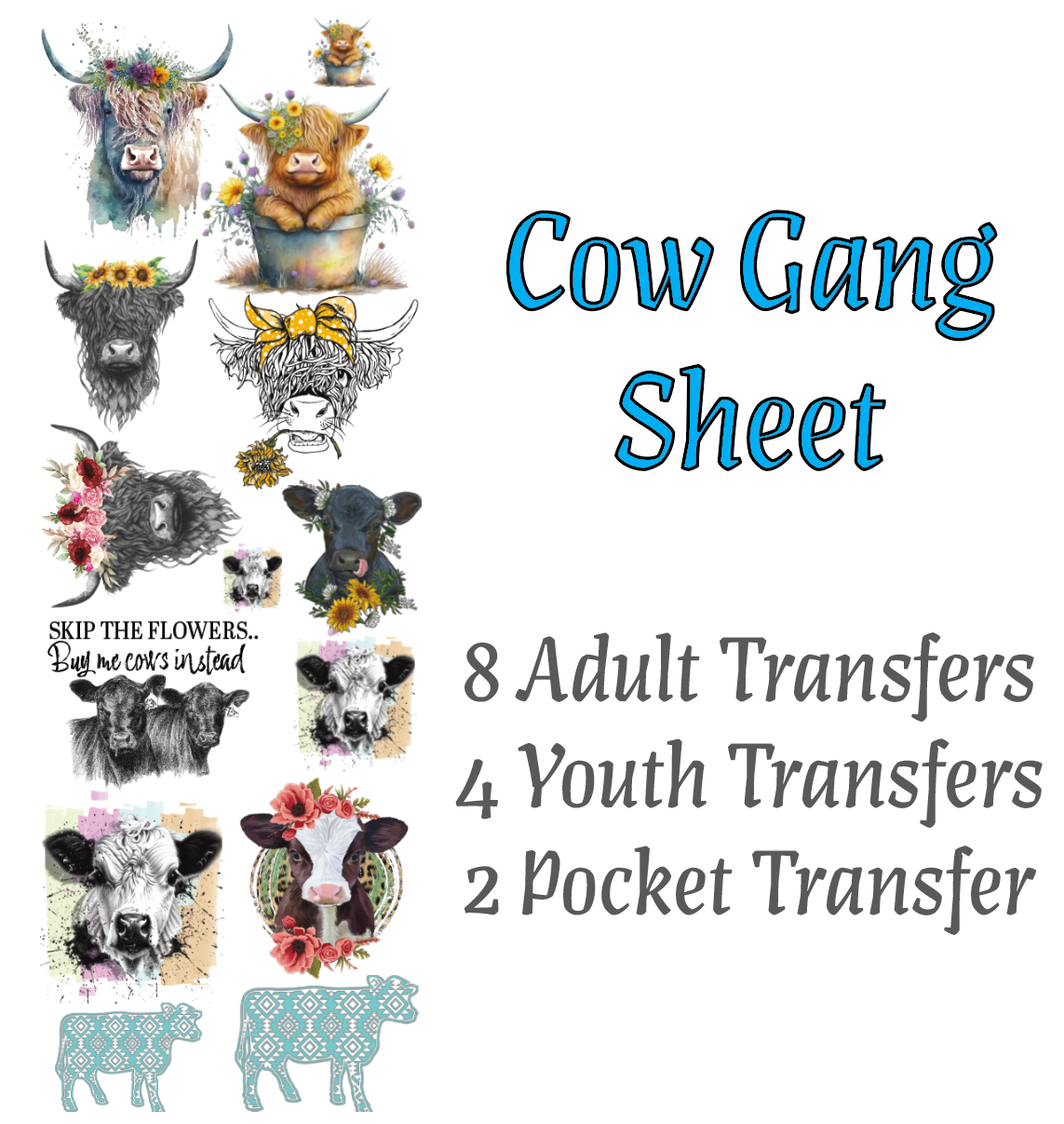 Premade DTF Cow Gang sheet 21 x 60