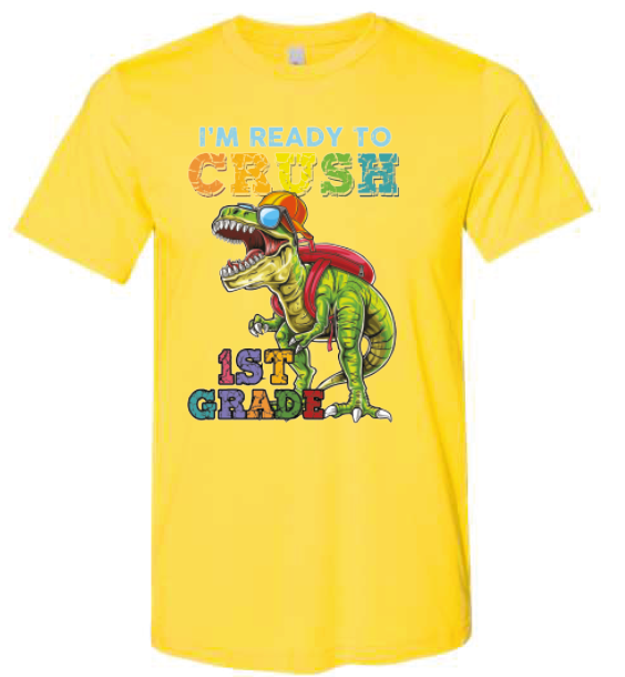 Ready to Crush Preschool-6th Grade Pick a Grade Dino