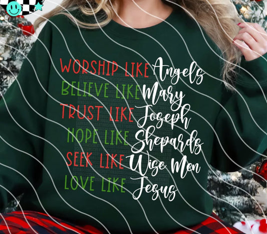Worship like Angels Believe like Mary... DTF Transfer