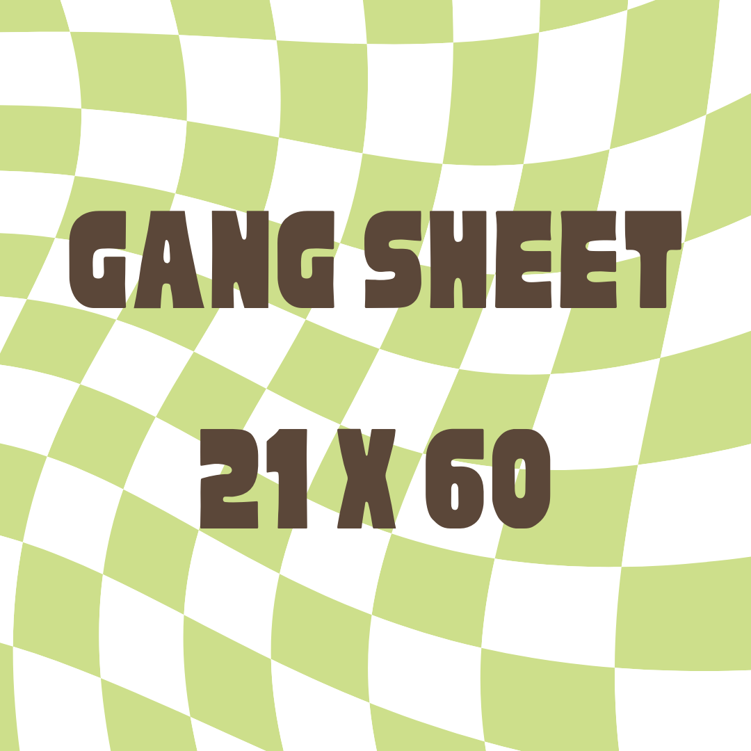 Custom Gang Sheet 21 x 60