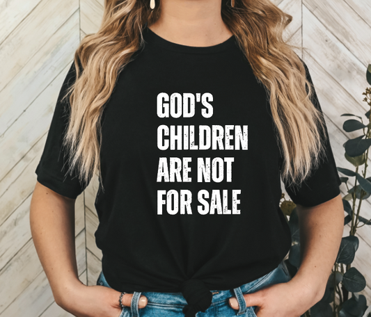 GOD'S children are not for sale in White or Black DTF transfers