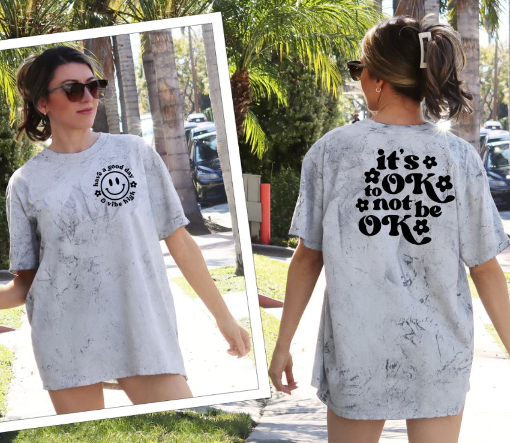 SS36 It's ok not to be OK Screen Print Transfer