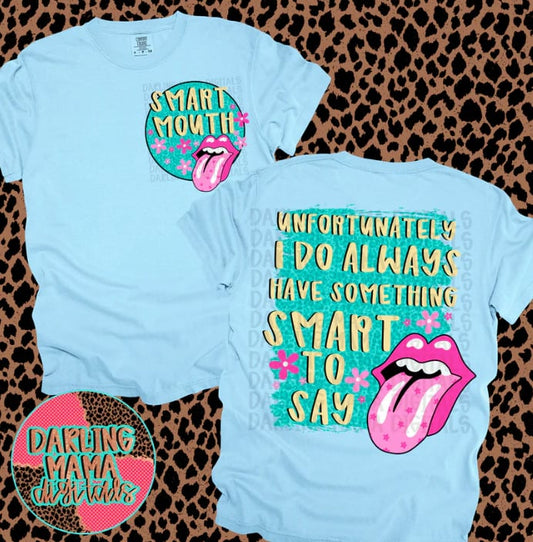 Smart Mouth with Pocket and Back DTF Transfer