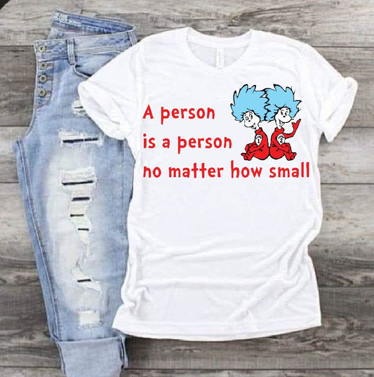 A person is a person no matter how small Thing 1 and 2 Dr Seuss Teacher DTF Print-Burning Presses