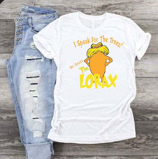 I speak to the trees LORAX Dr Seuss DTF Print-Burning Presses