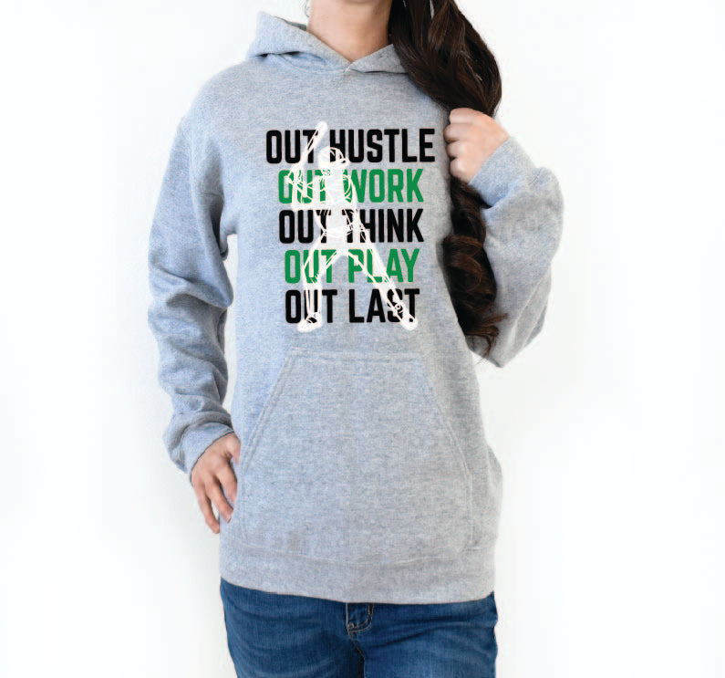 Out Hustle Out work Out play Out last DTF print-Burning Presses