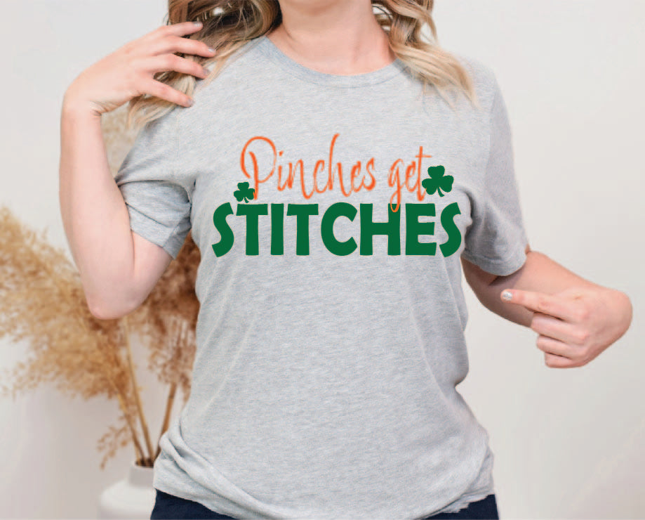 Pinches get stitches St. Patricks Day DTF Print-Burning Presses